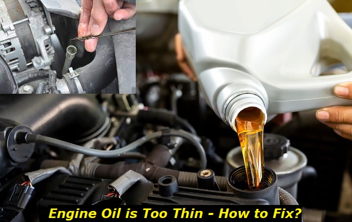 engine oil is too thin problems